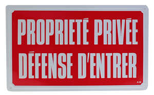 Panneau pour signalisation PROPRIETE PRIVEE D.E. L. 330 x l. 200 cm
