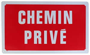 Panneau pour signalisation CHEMIN PRIVE L. 330 x l. 200 cm