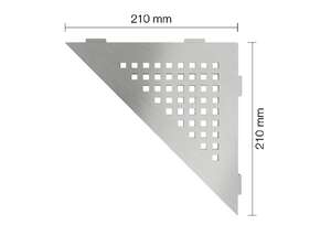 Tablette d'angle triangulaire SCHLÜTER SHELF-E-S1 D3 - design Square - en acier inoxydable brossé L. 210 x l. 210 mm